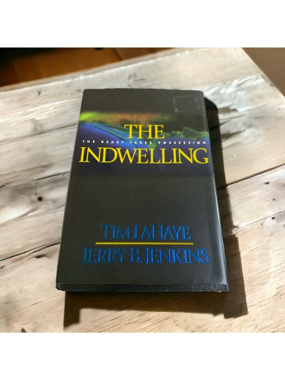The Indwelling  Tim LaHaye & Jerry B. Jenkins Hardcover
